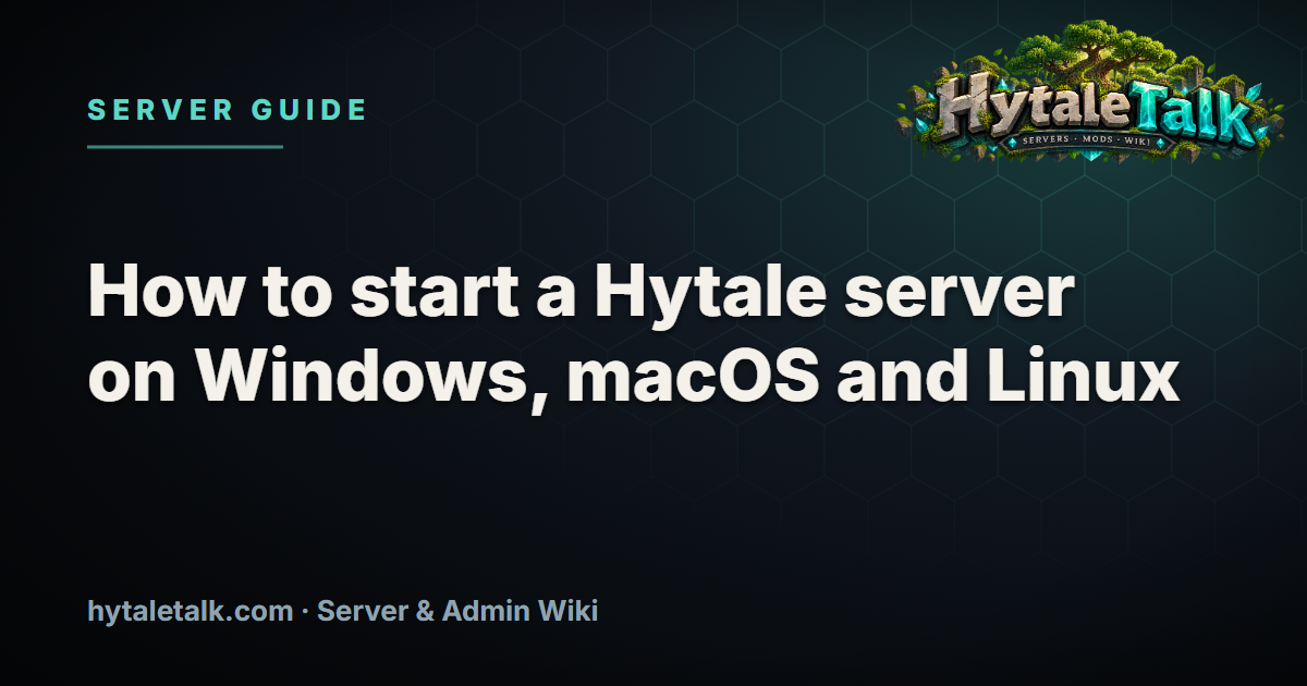 How to Start a Hytale Server (Windows, macOS, Linux & Dedicated Server Guide)