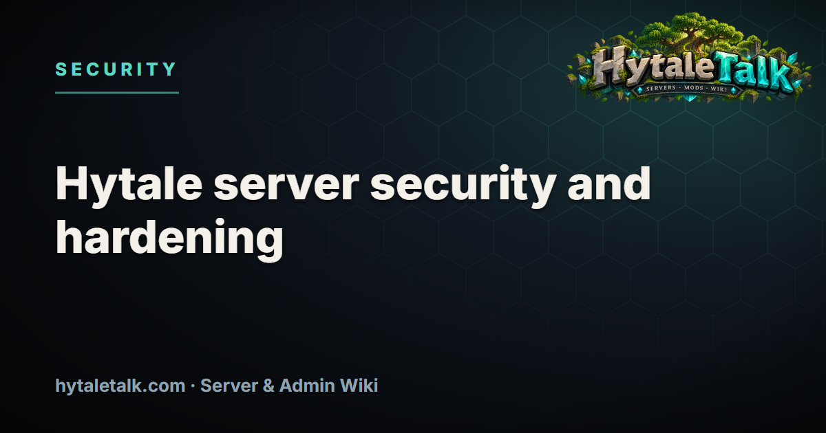 Hytale Server Security & Hardening Guide